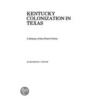 Kentucky Colonization In Texas door Seymour V. Connor