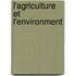 L'Agriculture Et L'Environment