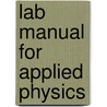 Lab Manual For Applied Physics door S. Narasinga Rao