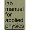 Lab Manual For Applied Physics by S. Narasinga Rao