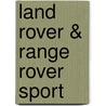 Land Rover & Range Rover Sport door Thomas Lang