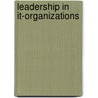 Leadership In It-Organizations door Yalda Eshraghi