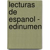 Lecturas De Espanol - Edinumen by Raquel Romero Guillemas