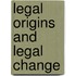 Legal Origins And Legal Change