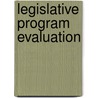 Legislative Program Evaluation door R. Kirk Jonas