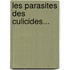 Les Parasites Des Culicides...