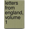 Letters From England, Volume 1 door Manuel Lvarez Espriella