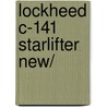 Lockheed C-141 Starlifter New/ door Frederick A. Johnsen