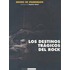 Los Destinos Tragicos del Rock