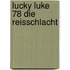 Lucky Luke 78 Die Reisschlacht