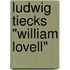 Ludwig Tiecks "William Lovell"