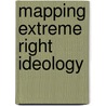 Mapping Extreme Right Ideology door Sarah Harrison