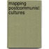 Mapping Postcommunist Cultures