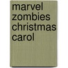 Marvel Zombies Christmas Carol door Jim McCann
