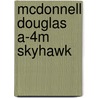 McDonnell Douglas A-4M Skyhawk door Steven J. Ginter