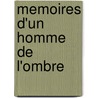 Memoires D'Un Homme De L'Ombre door Ephraim Halevy