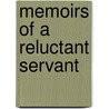 Memoirs Of A Reluctant Servant by Jerome Cabeen