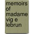 Memoirs Of Madame Vig E Lebrun