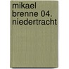Mikael Brenne 04. Niedertracht by Chris Tvedt