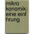 Mikro Konomik: Eine Einf Hrung