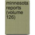 Minnesota Reports (Volume 126)