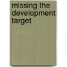 Missing The Development Target door Lemay Llorente Quesada