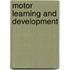 Motor Learning And Development