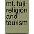 Mt. Fuji- Religion And Tourism