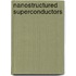 Nanostructured Superconductors