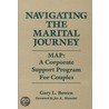 Navigating The Marital Journey door Gary L. Bowen