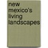 New Mexico's Living Landscapes