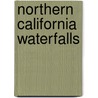 Northern California Waterfalls door Anne Marie Brown