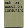 Nutrition Education Consultant by Unknown