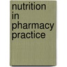 Nutrition In Pharmacy Practice door PhD Wolinsky Ira