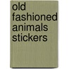 Old Fashioned Animals Stickers door Maggie Kate