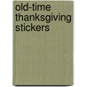 Old-Time Thanksgiving Stickers door Maggie Kate