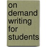 On Demand Writing For Students door Lynette Williamson