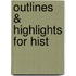 Outlines & Highlights For Hist