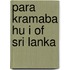 Para Kramaba Hu I Of Sri Lanka