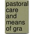Pastoral Care and Means of Gra