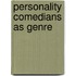 Personality Comedians As Genre