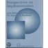 Perspectives On Implementation