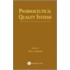 Pharmaceutical Quality Systems
