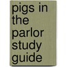 Pigs in the Parlor Study Guide door Ida Mae Hammond