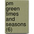 Pm Green Times And Seasons (6)