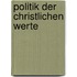 Politik Der Christlichen Werte