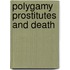 Polygamy Prostitutes And Death