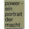 Power - Ein Portrait der Macht by Platoon