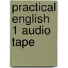 Practical English 1 Audio Tape door Tim Harris