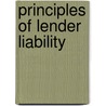 Principles Of Lender Liability door Parker Hood